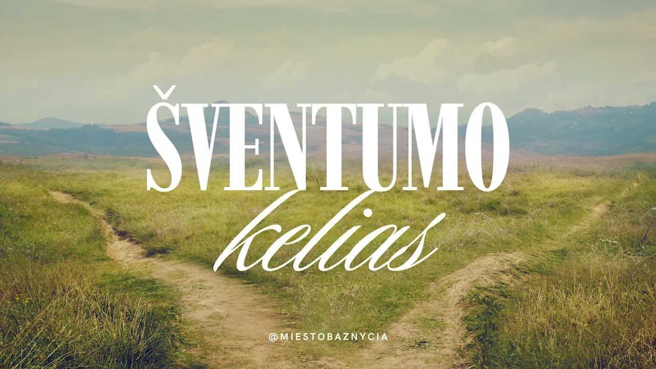 MB Vln | Šventumo kelias | Saulius (1 dalis)