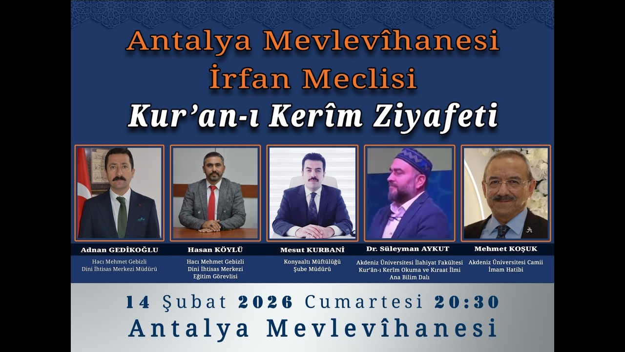 Kur'an-ı Kerîm Ziyafeti / Adnan GEDİKOĞLU - Hasan KÖYLÜ- Dr. Süleyman AYKUT-Mehmet KOŞUK - 14.2.2026