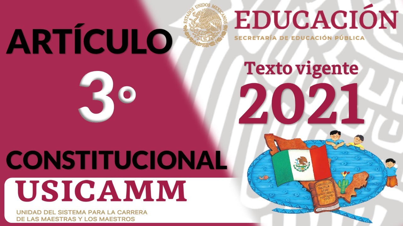 Artículo Tercero 3° Constitucional (Completo)📜Texto Vigente 2020📜