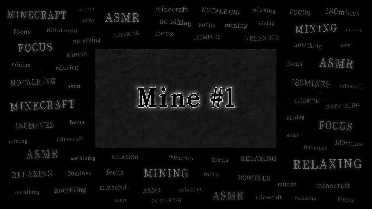 Minecraft ASMR | 180 Mines | Digging Mine #1