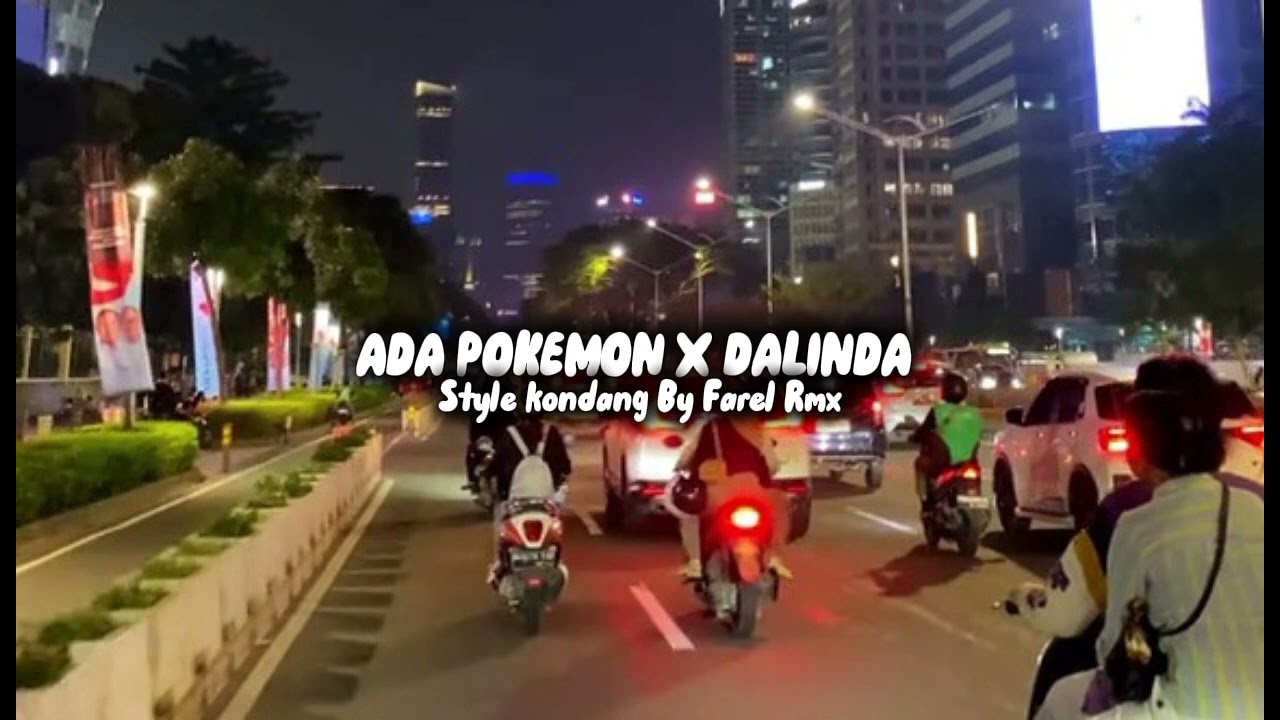 DJ ADA POKEMON X DALINDA X ON THE FLOOR X VARIO MEN X MAIMUNAH X HUMDAR | STYLE KONDANG BY FAREL RMX