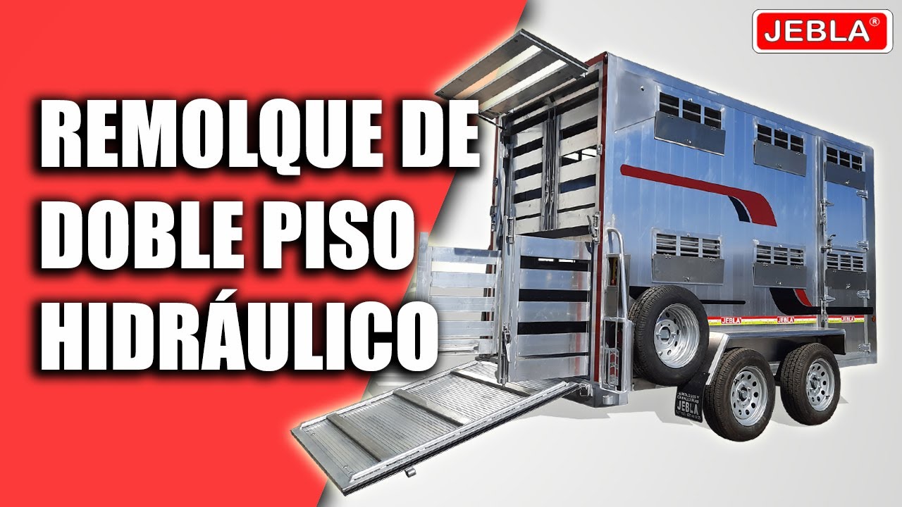 Remolque Ganadero Jebla con Doble Piso Hidráulico.