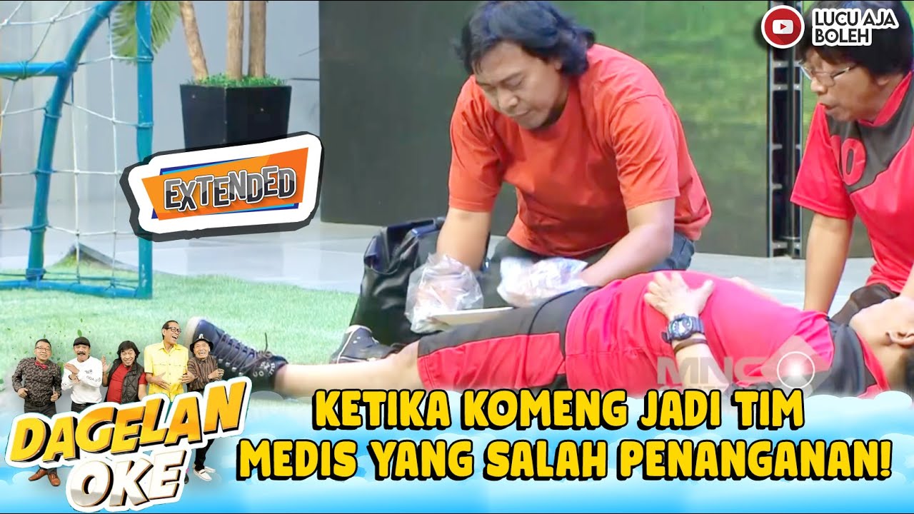 KUSUT DAH URUSAN! KETIKA KOMENG JADI TIM MEDIS YANG SALAH PENANGANAN! | DAGELAN OKE EXTEND EPS 115