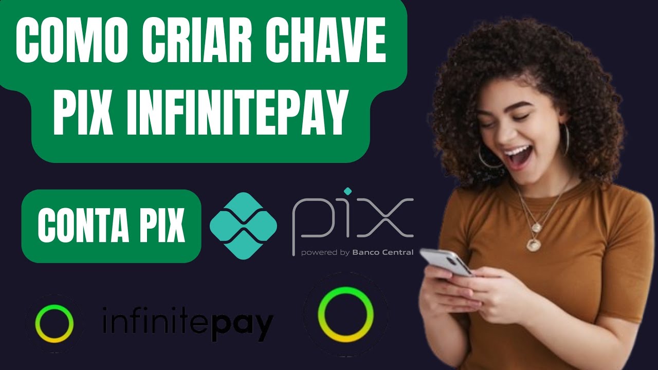 Como Criar Chave Pix no Infinitepay. Como Criar Conta Pix. Conta Pix Infinitepay