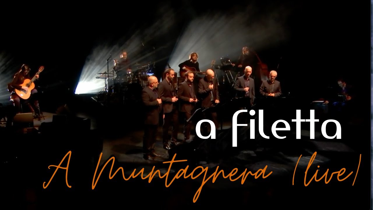 A FILETTA — A Muntagnera (live 2019)