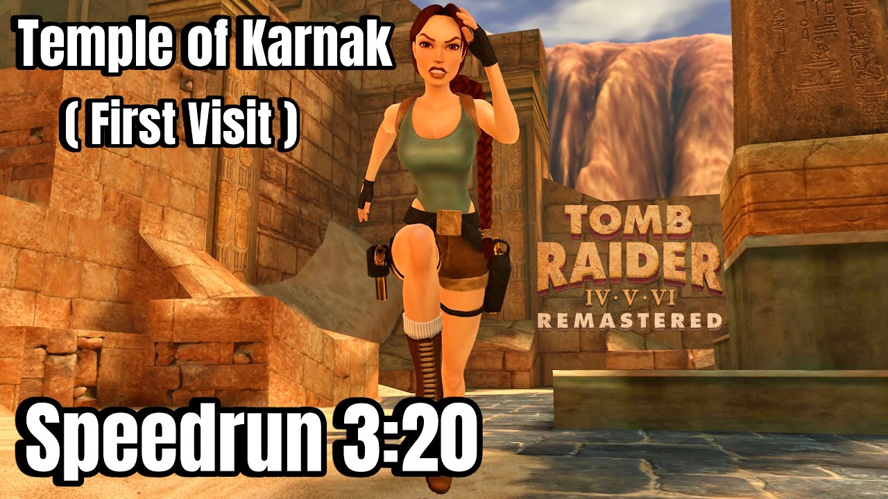 Tomb Raider The Last Revelation Remastered: Temple of Karnak ( First Visit ) SPEEDRUN 3:20