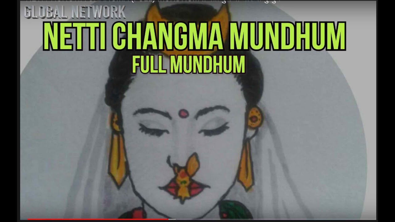 NETI PHUNGWA CHANGMA (FULL) MUNDHUM  II नेती फुङवा चाङमा मुन्धुम