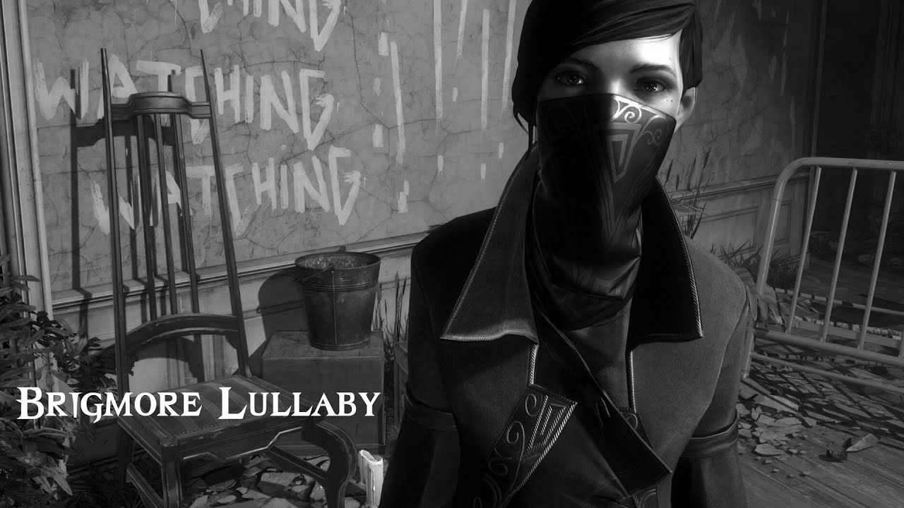 Dishonored 2 - Brigmore Lullaby (in-game version) - Death To The Empress