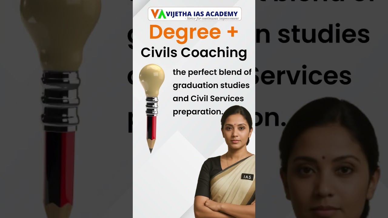 Best Degree with IAS & Civils Coaching in Vijayawada | Top UPSC Training at Vijetha IAS Academy