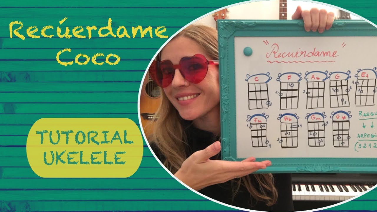 Coco - Recuérdame (TUTORIAL UKULELE)