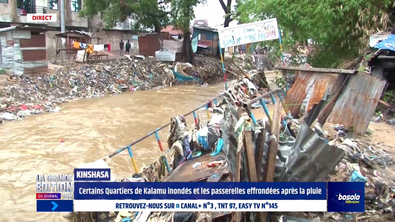 ÉDITION 19H | 14 NOV | KINSHASA : KALAMU SOUS LES EAUX, DES PASSERELLES EFFONDRÉES APRÈS LA PLUIE