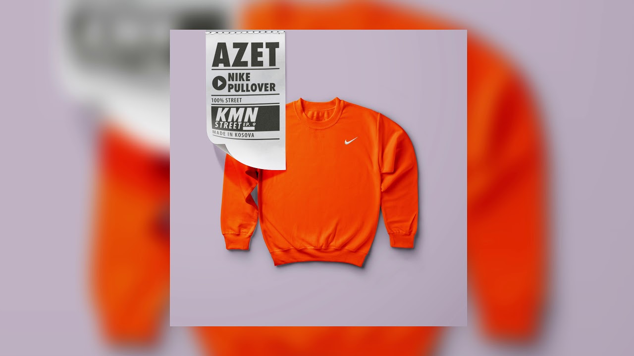 AZET - NIKE PULLOVER (prod. by Jermaine P., Zinobeatz & Don Gima) #KMNSTREET VOL. 9