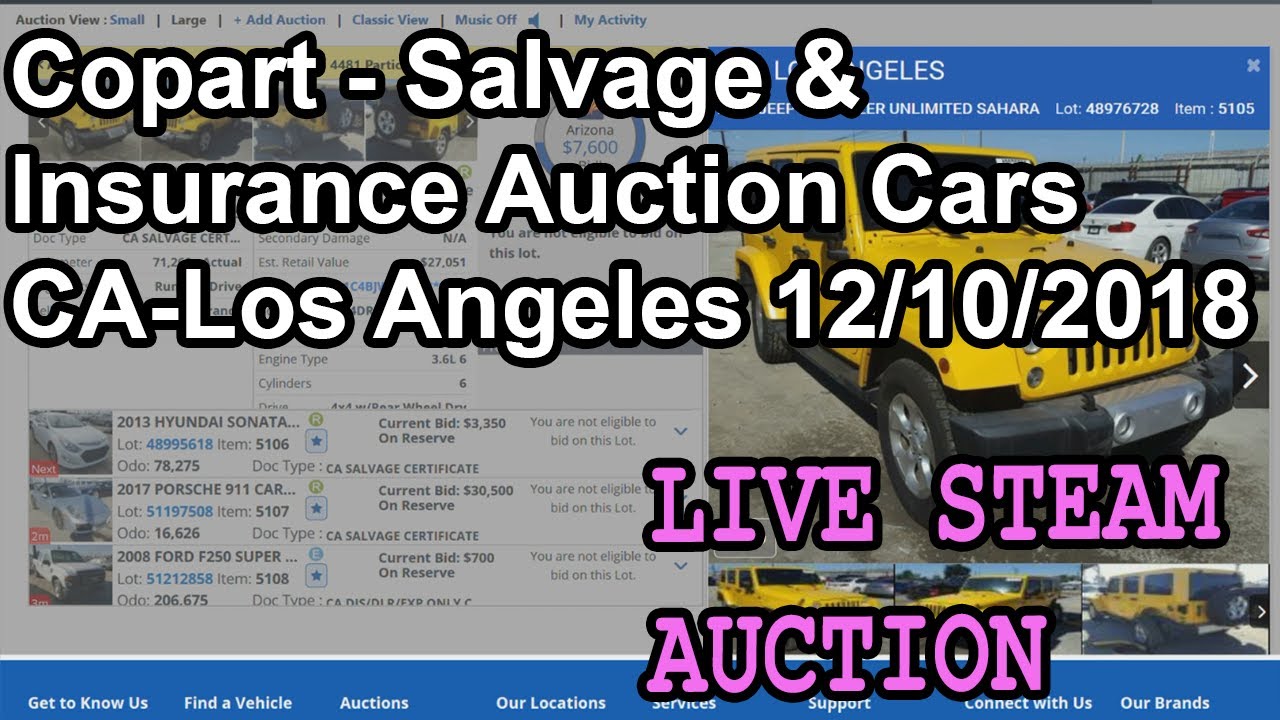 Copart - Auction Cars - Los Angeles - LIVE STREAM 60+ CARS Dec 10, 2018