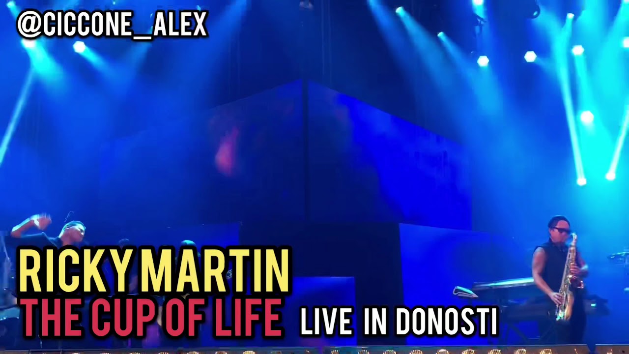 RICKY MARTIN - THE CUP OF LIFE LIVE IN DONOSTI - SPAIN TOUR 2018