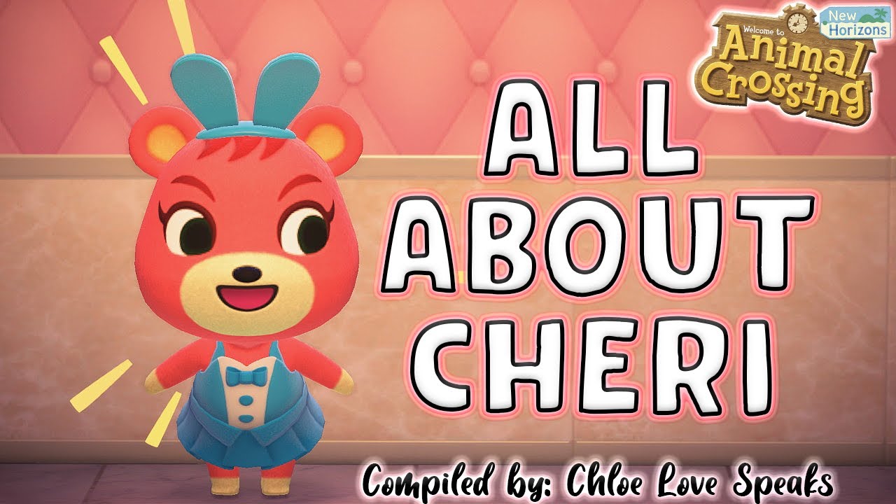 📌ALL ABOUT CHERI🐻 アセロラ, sweet & cute Peppy Bear Cub villager in Animal Crossing New Horizons !!!