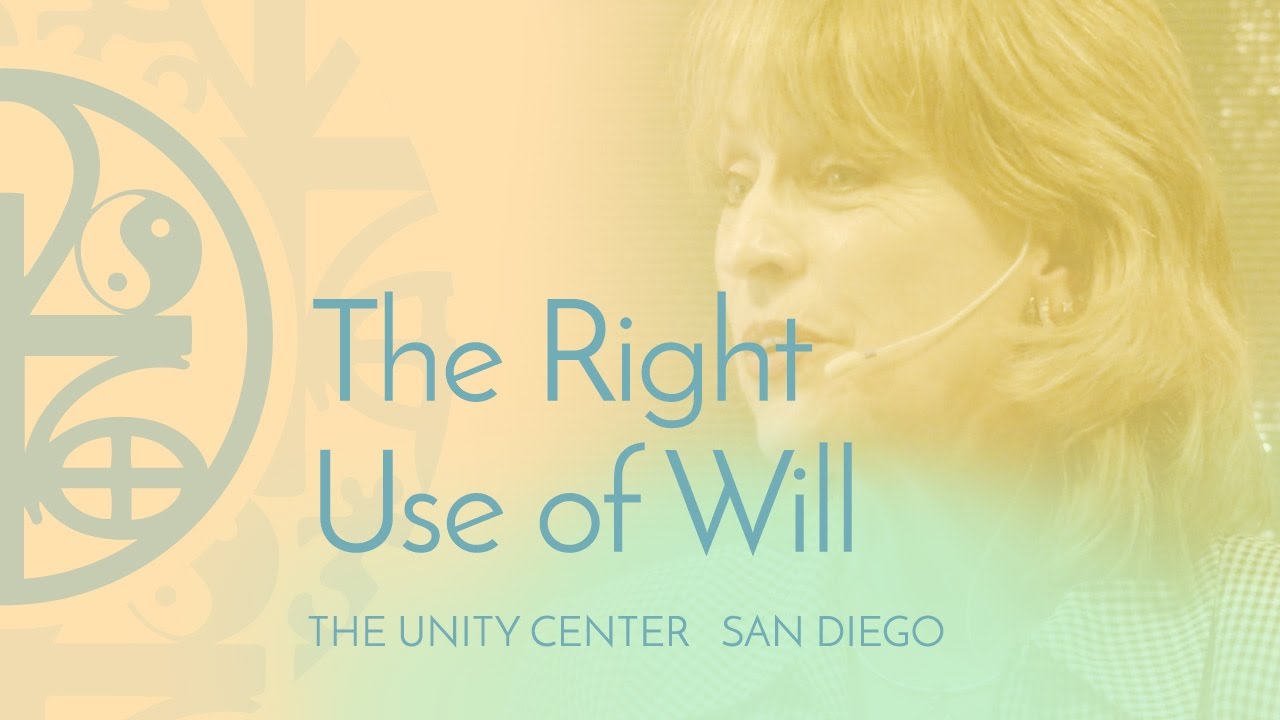 The Right Use of Will—Complete Spiritual Teaching