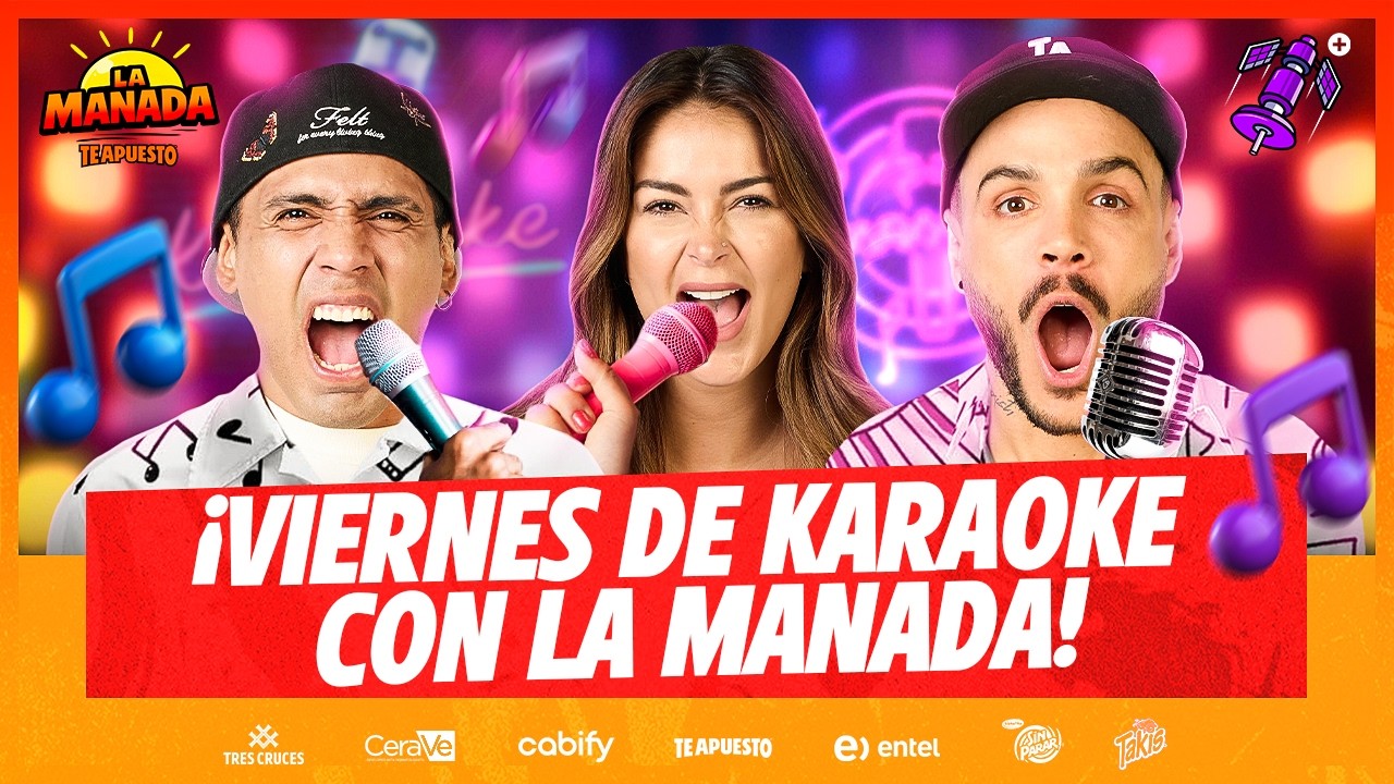 ¡VIERNES DE KARAOKE CON LA MANADA! | ¿QUÉ TAL NOS IRÁ? | #LAMANADA CON GERARDO, LAURA Y MARIO