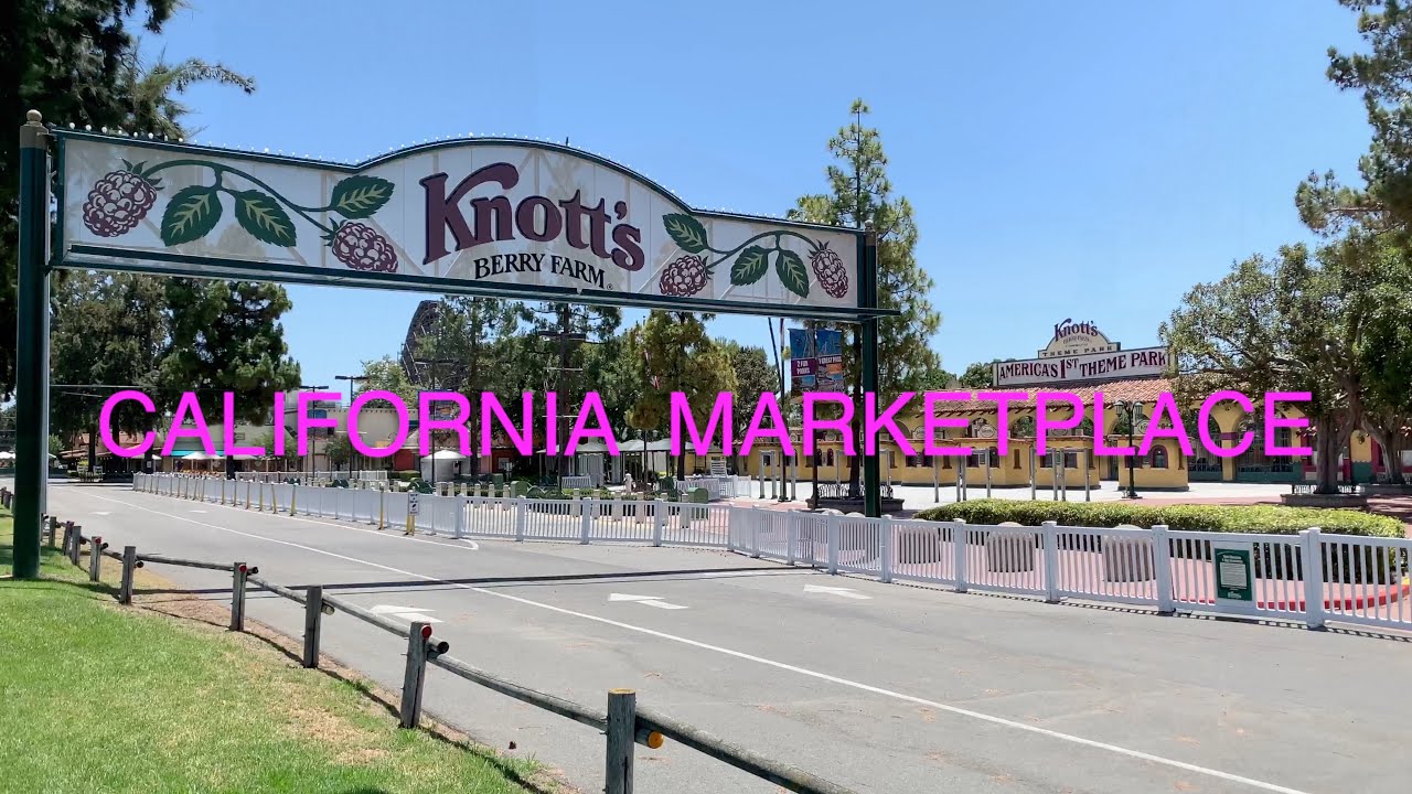 NOW OPEN - California Marketplace at Knott's Berry Farm - June 2020 [4K VIDEO]