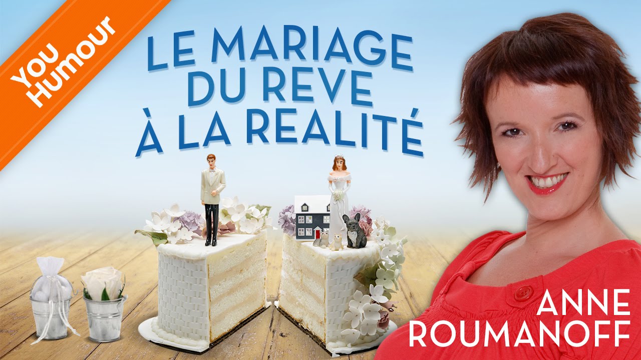 Anne Roumanoff : Le mariage du r&ecirc;ve &agrave; la r&eacute;alit&eacute;