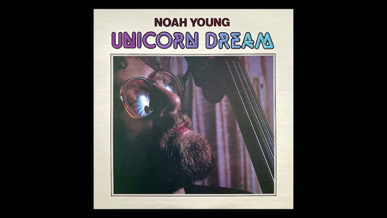 Noah Young - Unicorn Dream - FULL ALBUM