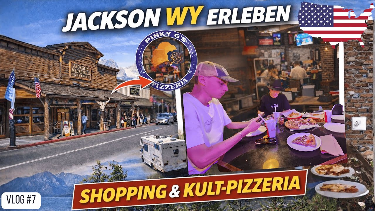 Jackson WY entdecken 🚐 Shopping, Kult-Pizzeria & Weiterfahrt zum Bear Lake | Vlog #7
