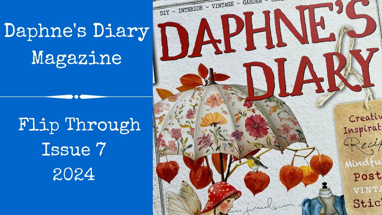 Daphne's Diary Magazine | Flip Through of Issue 7 2024