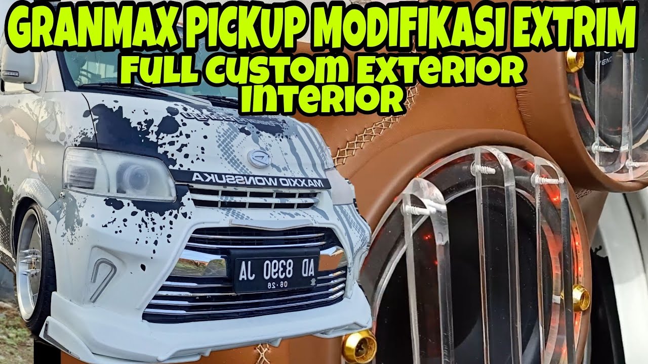 GRANMAX PICKUP MODIFIKASI EXTRIM FULL CUSTOM EXTERIOR INTERIOR || MODIFIKASI GRANDMAX PICKUP