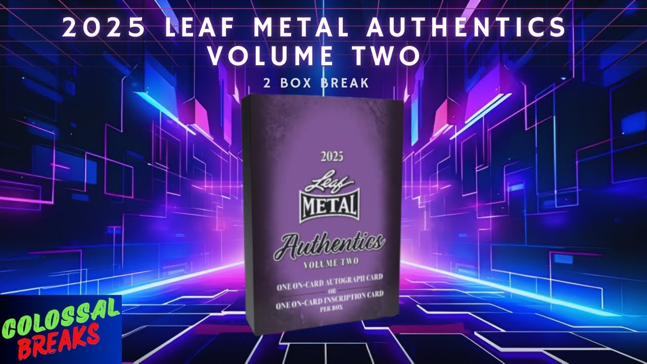 2025 Leaf Metal Authentics Volume Two (2 Box Break) #leaftradingcards 