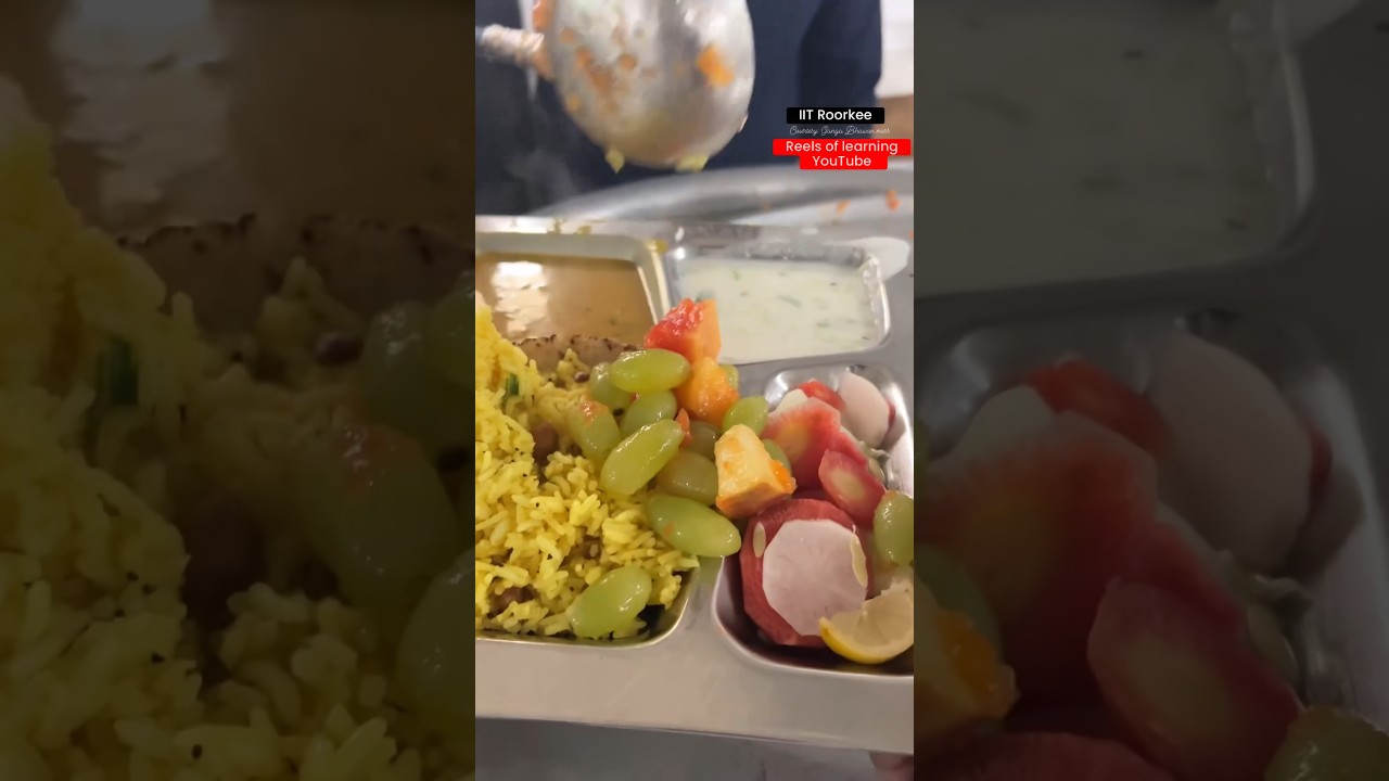IIT Roorkee Mess Food | Lunch |Share Yours