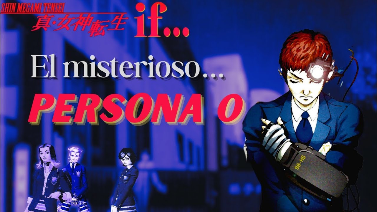 El juego que CREÓ a PERSONA: Shin megami tensei if...