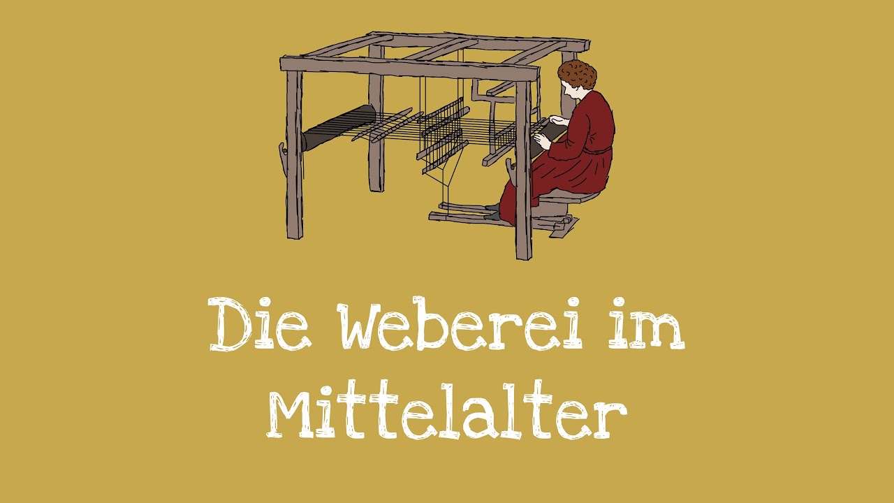 Die Weberei im Mittelalter