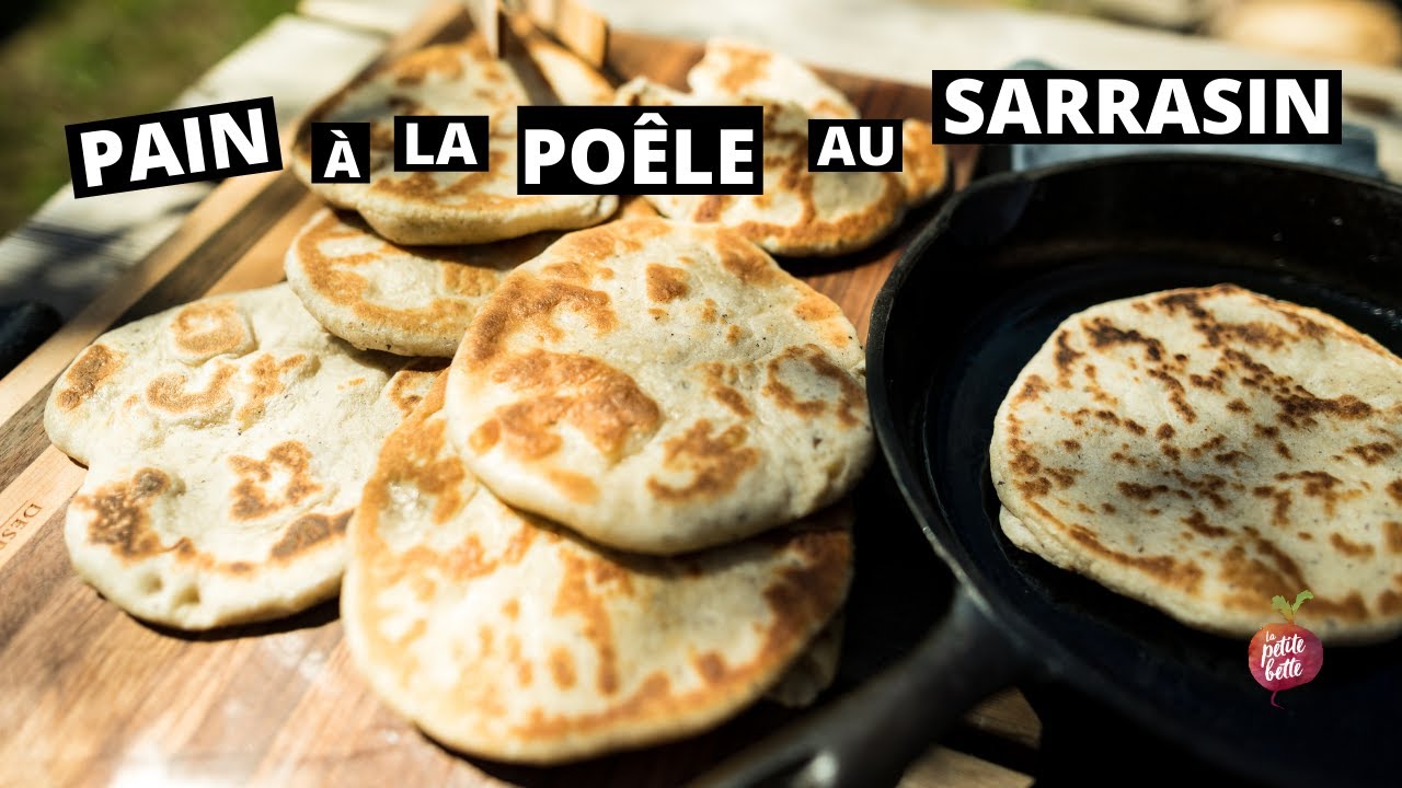 PAIN À LA POÊLE AU SARRASIN 🥖🔥pain plat sur le feu La petite bette