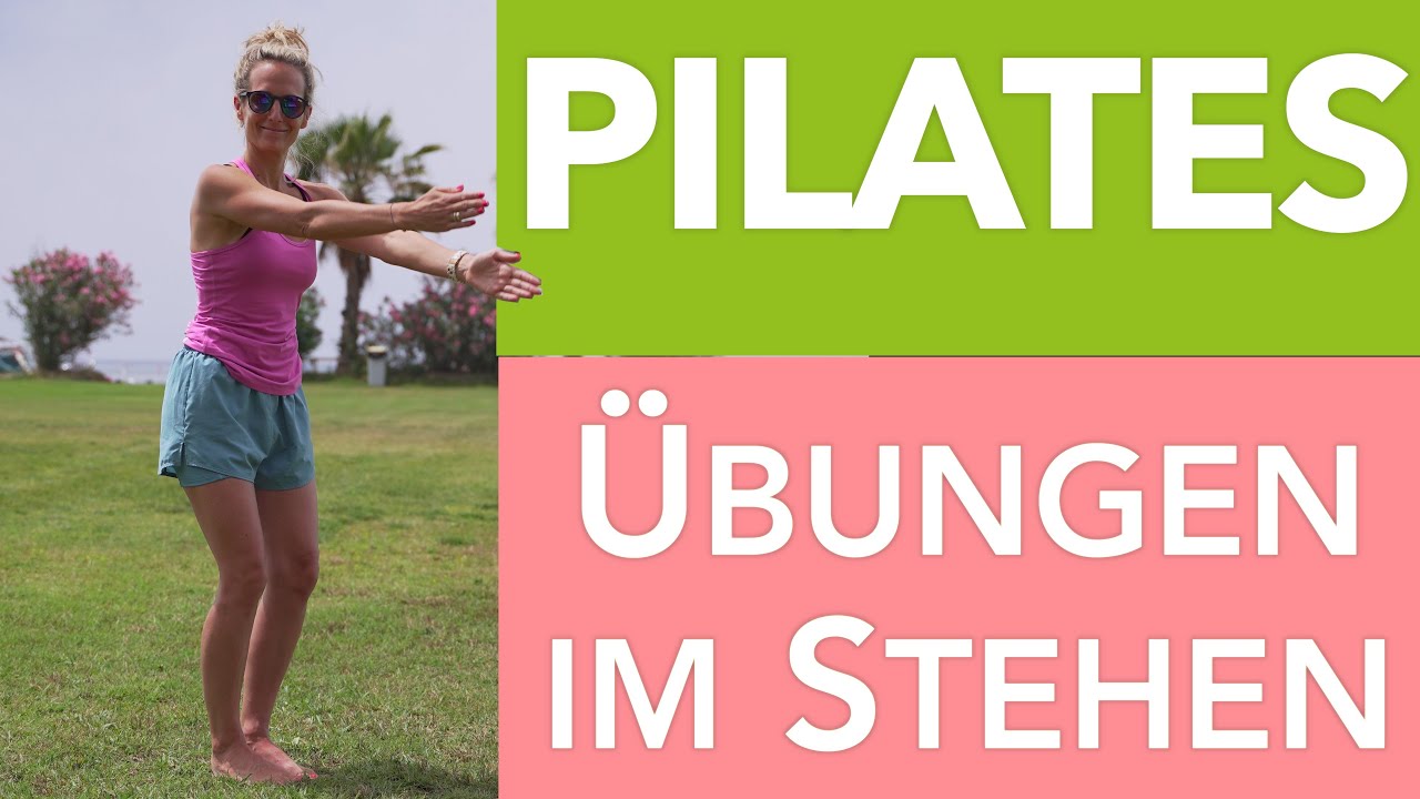 ☑️ Pilates Übungen im Stehen | Für Anfänger geeignet