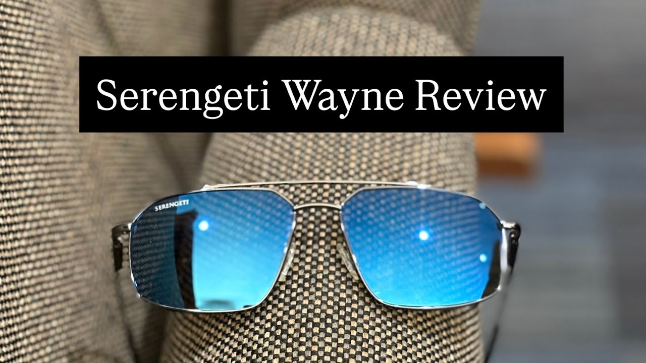 Serengeti Wayne Sunglasses Review 