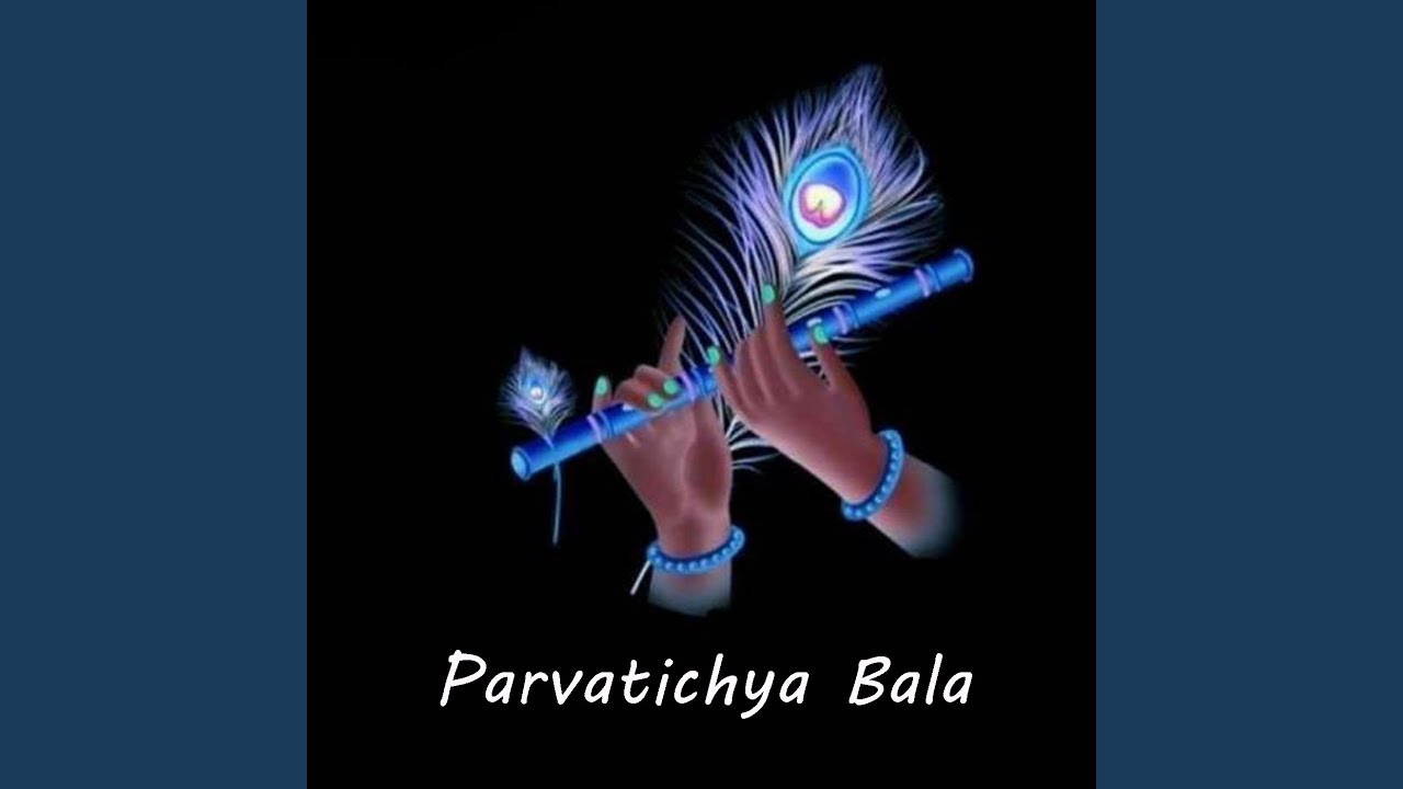 Parvatichya Bala