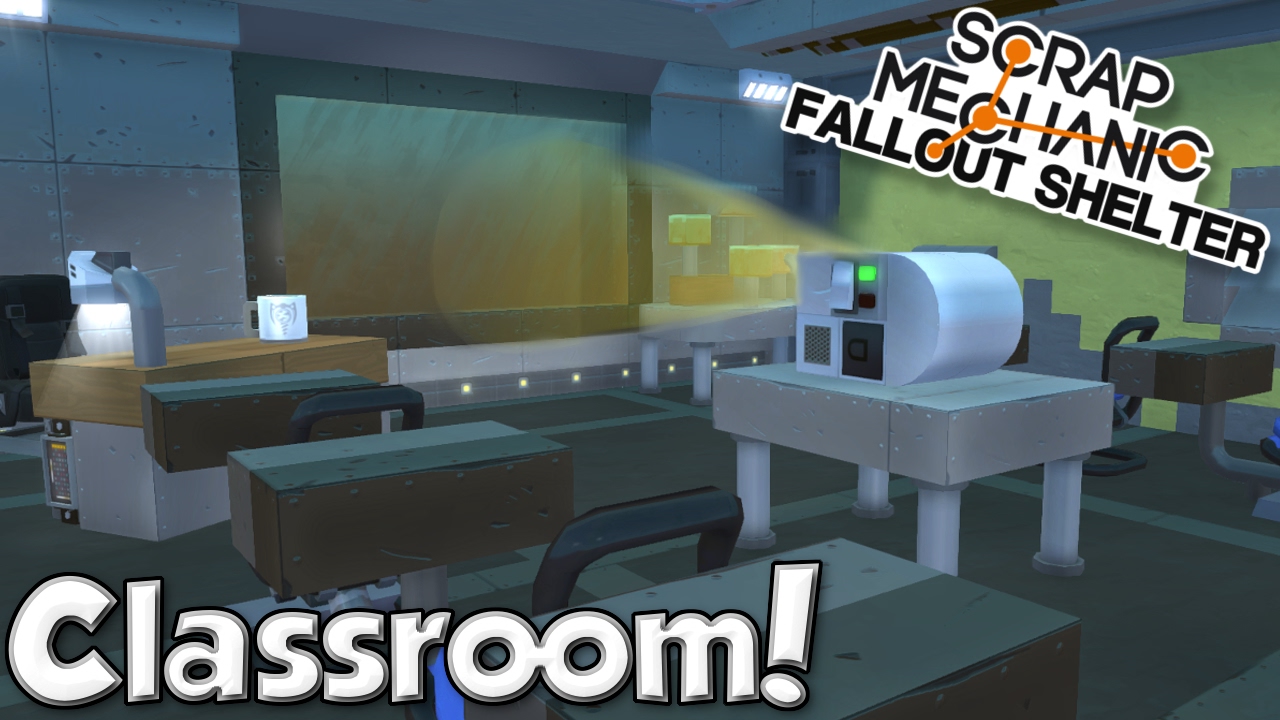 CLASSROOM & BATHROOMS! - Scrap Mechanic Fallout Shelter Project [Ep.6]