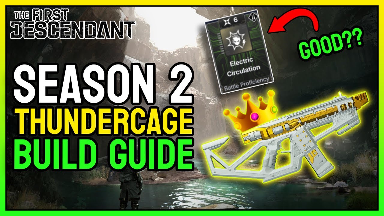 MASSIVE Damage! Season 2 Thundercage Build Guide (Still GODLIKE) | The First Descendant