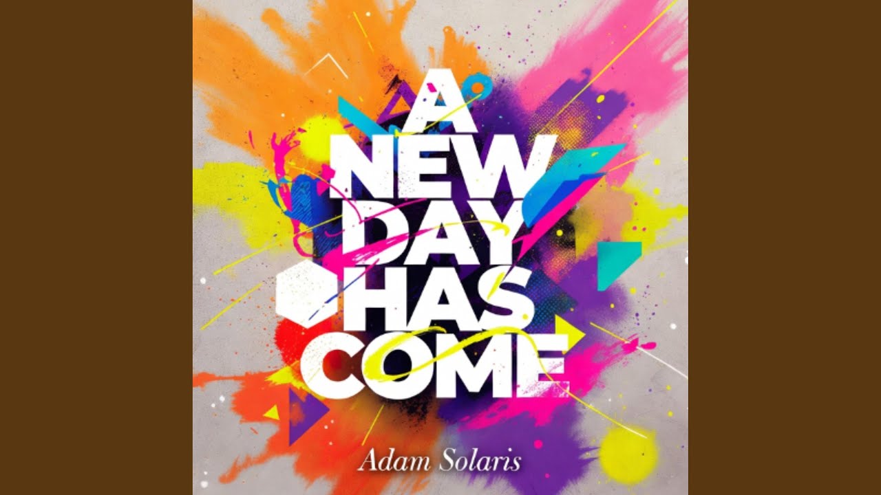 A New Day Has Come