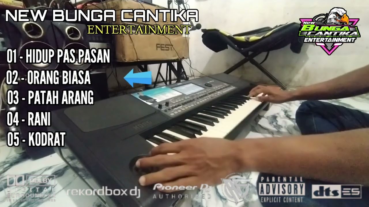DANGDUT ELECTONE - HIDUP PAS PASAN X ORANG BIASA NEW BUNGA CANTIKA ENTERTAINMENT FULL BASS