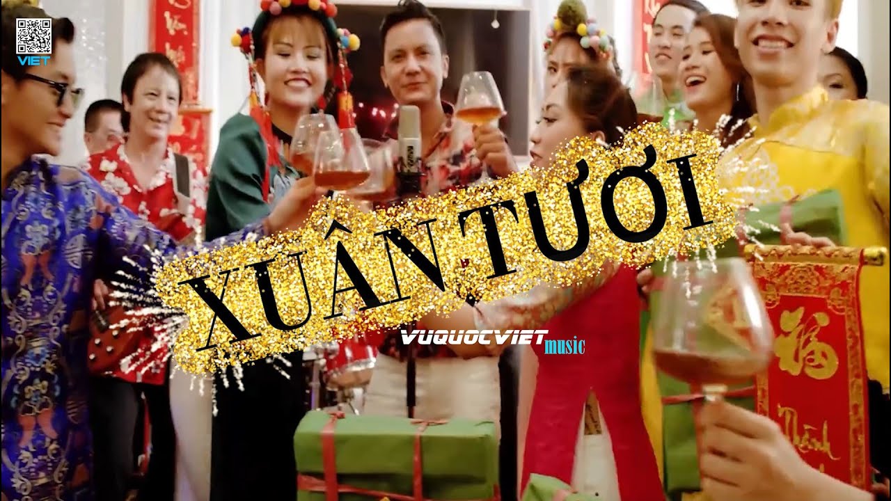 XUÂN TƯƠI | VIET Music ♪