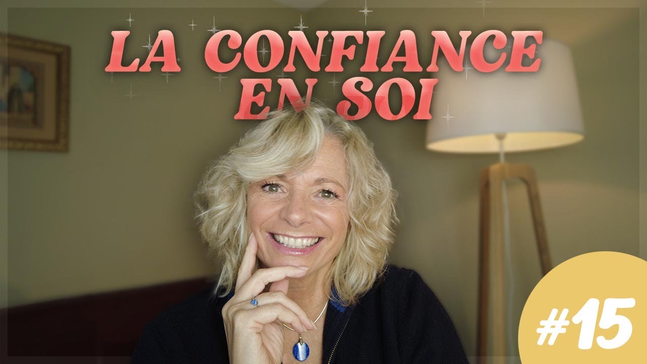 CONFIANCE EN SOI ET PROJET PERSO, LES 2 SE NOURRISSENT L'UN L'AUTRE