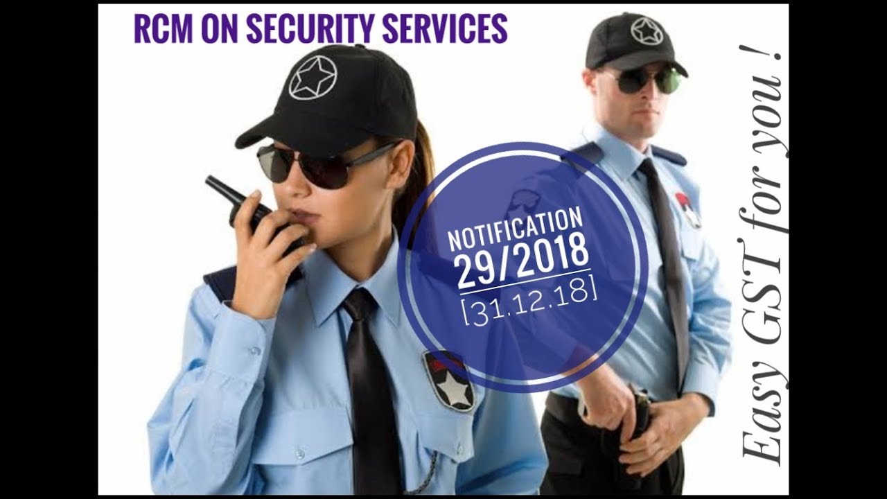 Reverse Charge [RCM] on Security Services [Sec 9(3)]