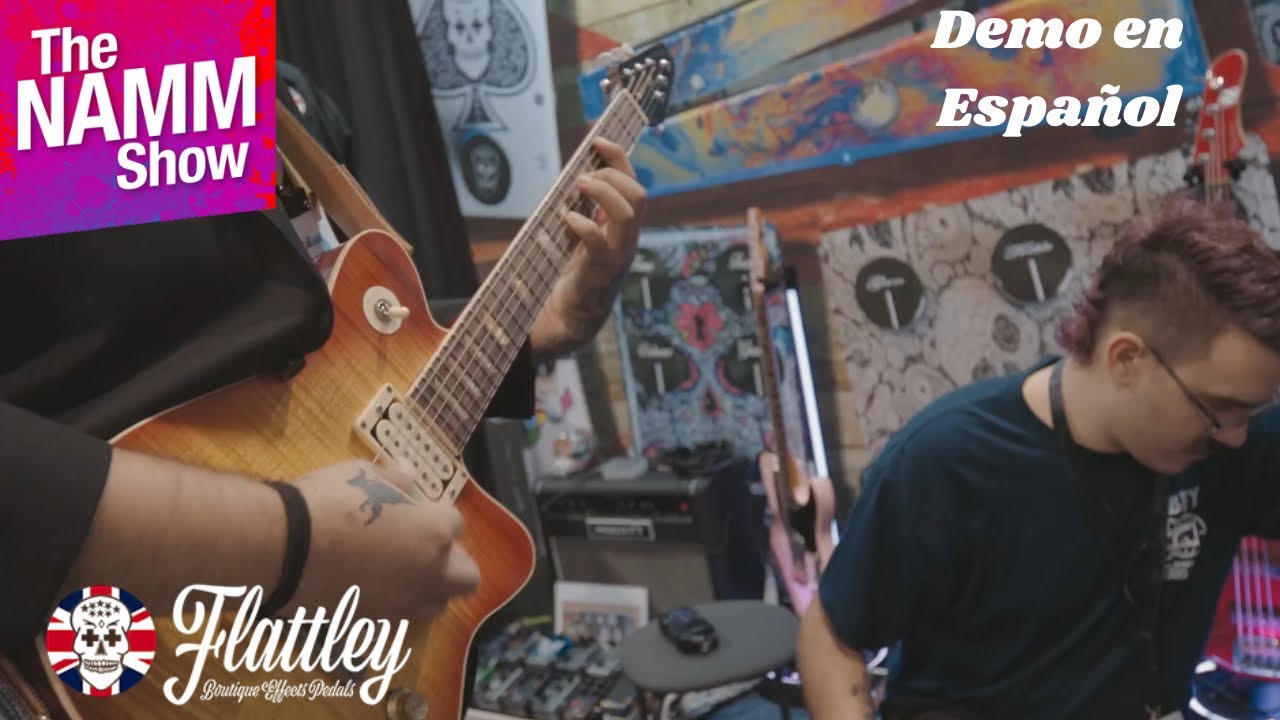 Flattley Guitar Pedals - NAMM Showcase (Español) | Mucho Tone