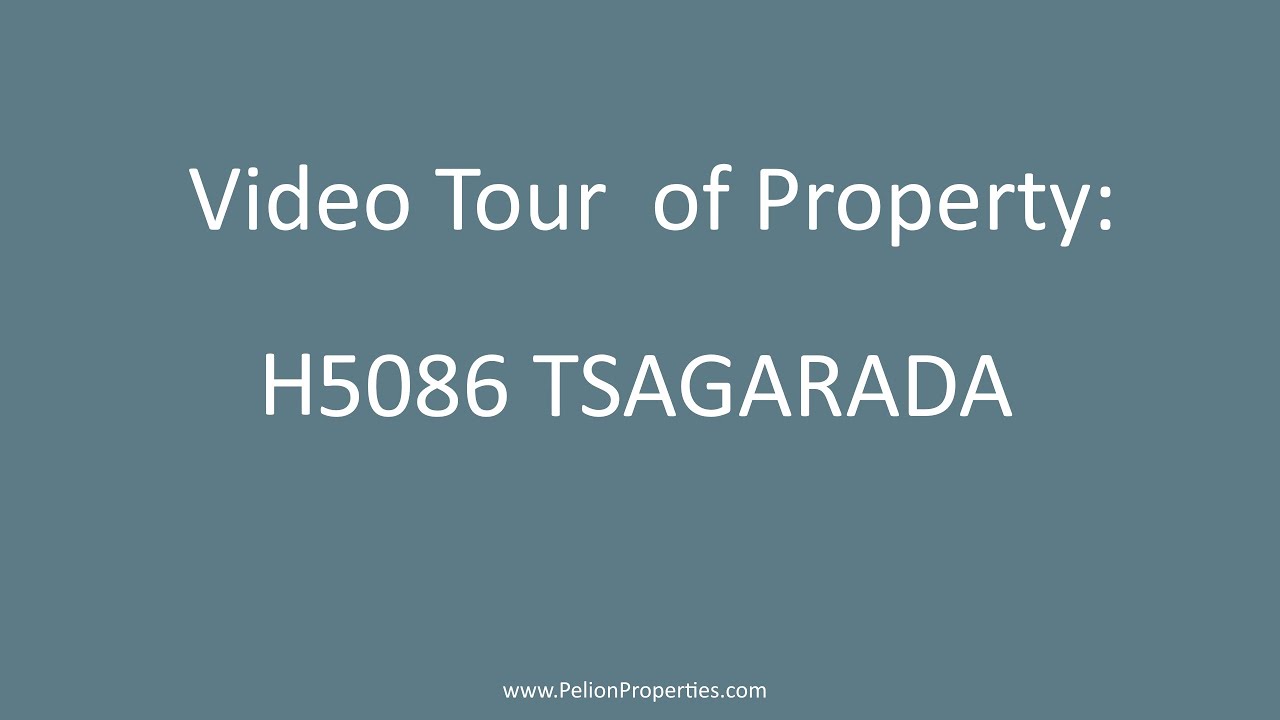 Video Tour of Property: H5086 TSAGARADA