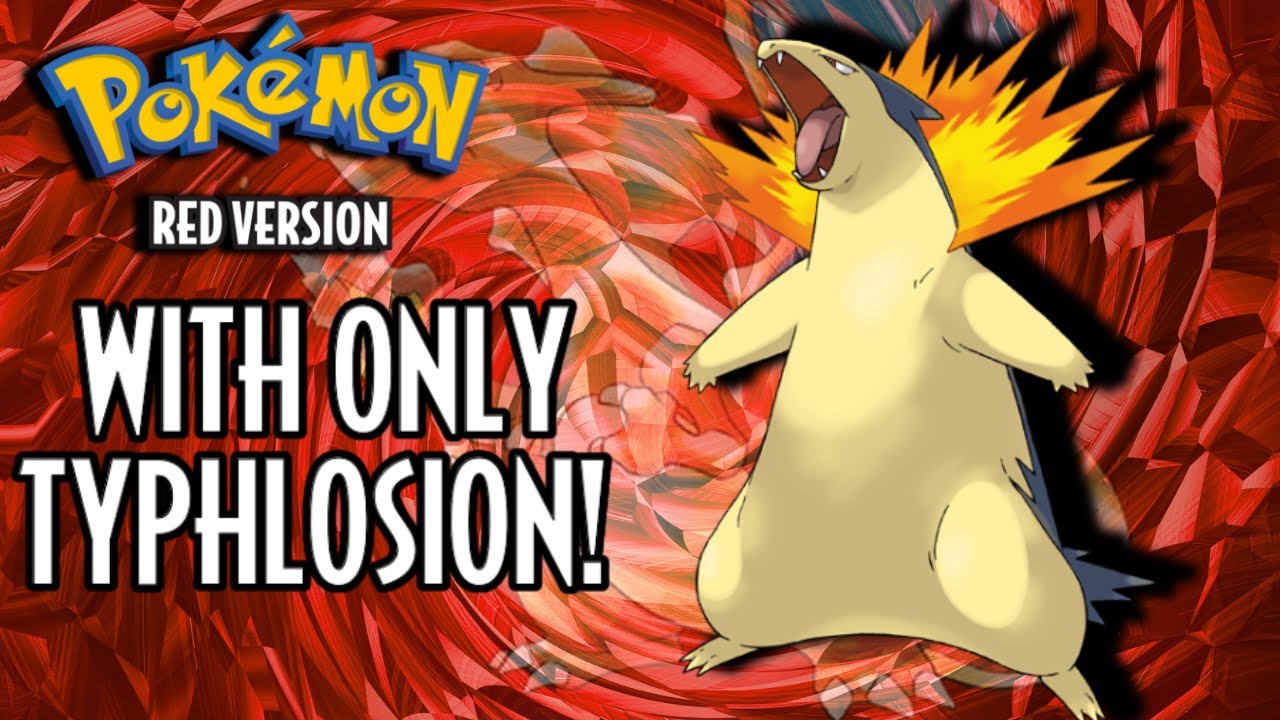 Typhlosion Solo Run - Pok&eacute;mon Red