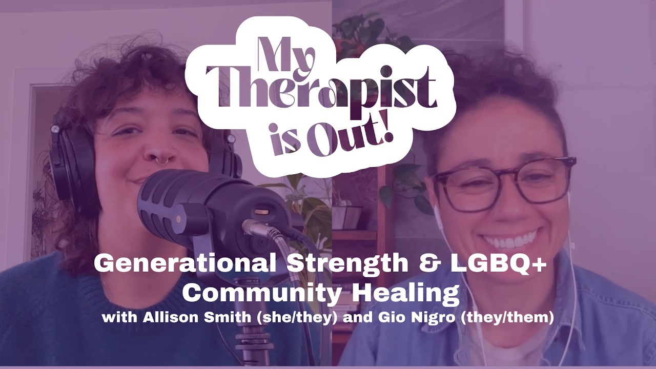 Generational Strength & LGBQ+ Community Healing