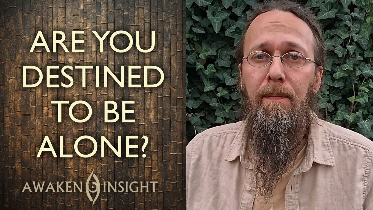 Are You Destined to Be Alone for the Rest of Your Life?