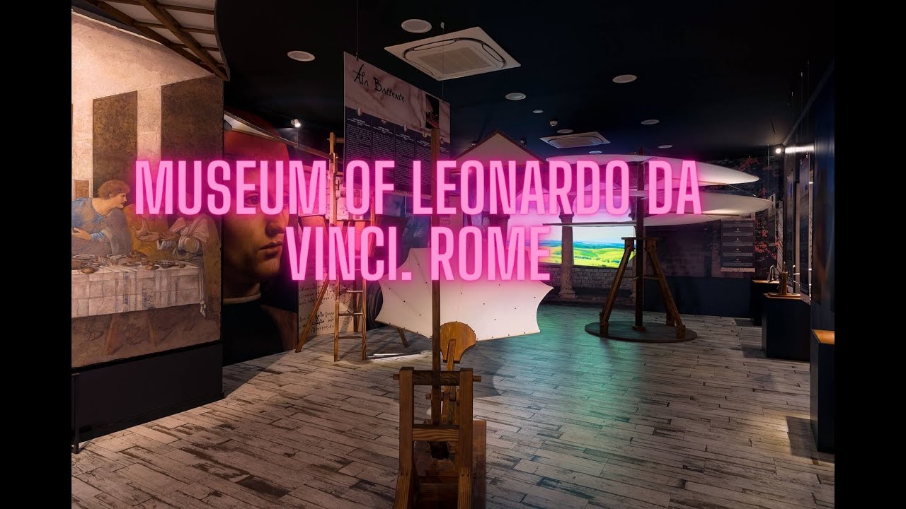 Museum of Leonardo da Vinci.  Rome