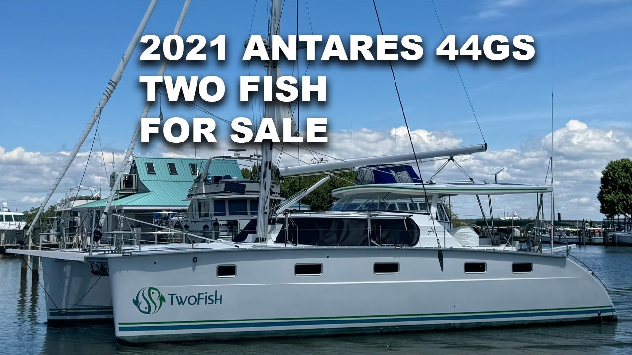 Tour of SY Two Fish, the Newest Antares 44GS 2021 Model Listed for Sale