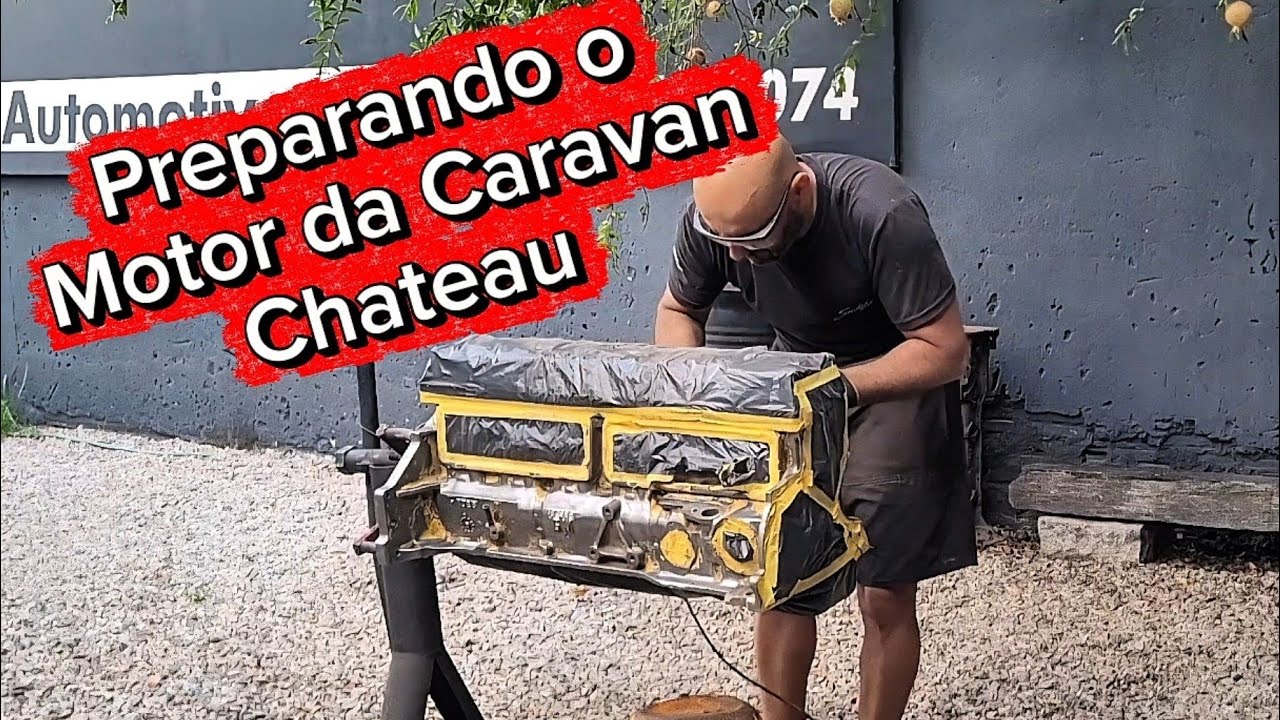 Preparando o motor da Caravan Chateau Parte 1